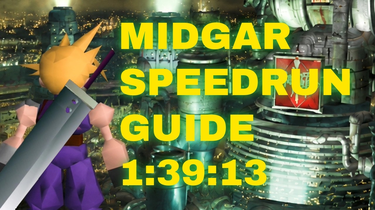 Final Fantasy VII PS1 Midgar Speedrun Guide | Every Strategy Explained