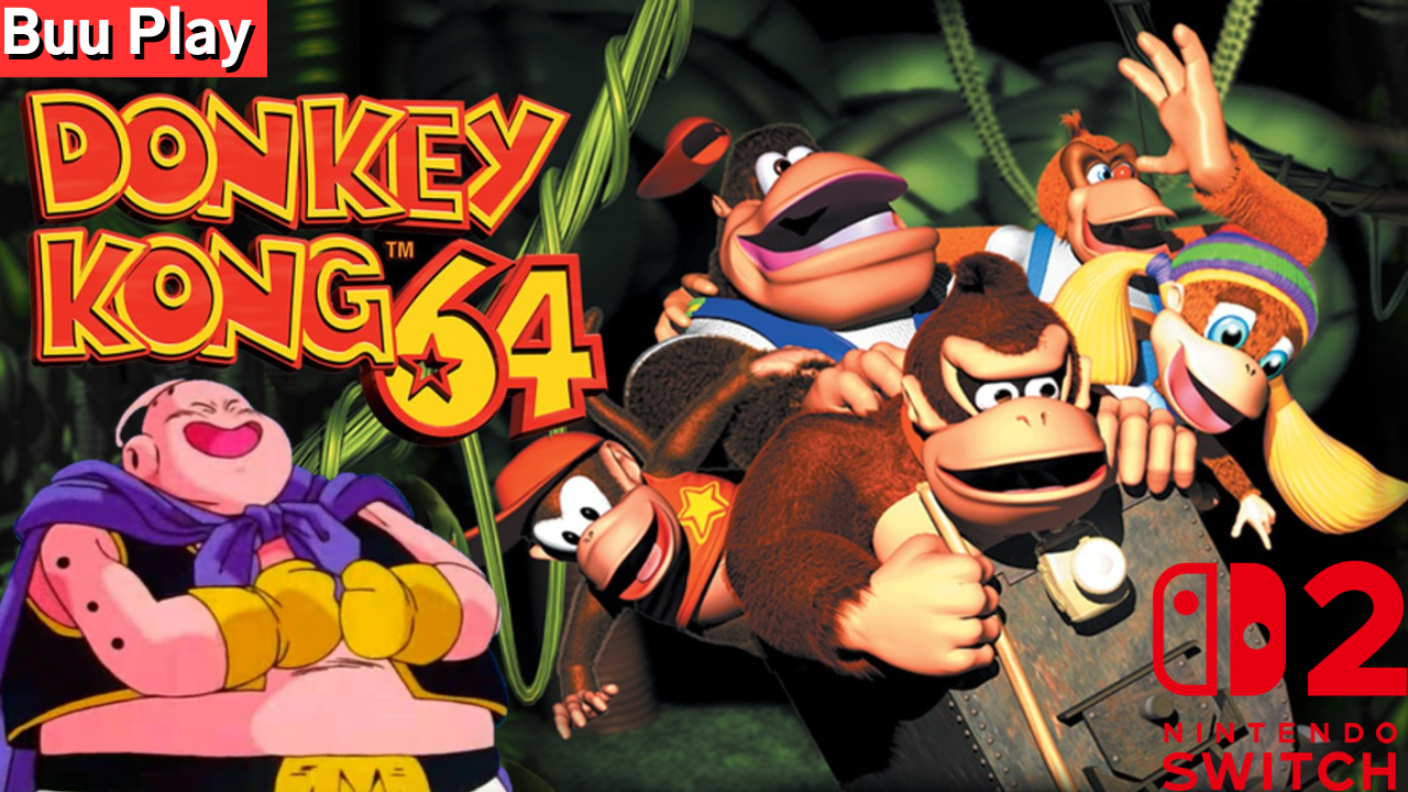 Buu Play Donkey Kong 64 Ep 1