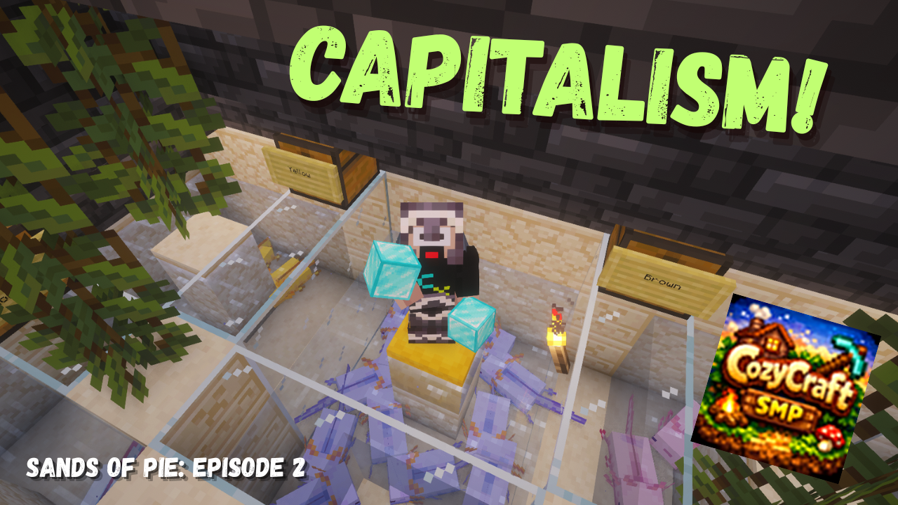 Capitalism! (Sands of Pie #2)