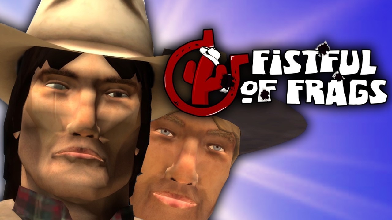 Fistful of Frags Funny Moments - This Town Ain't Big Enough For All Of Us